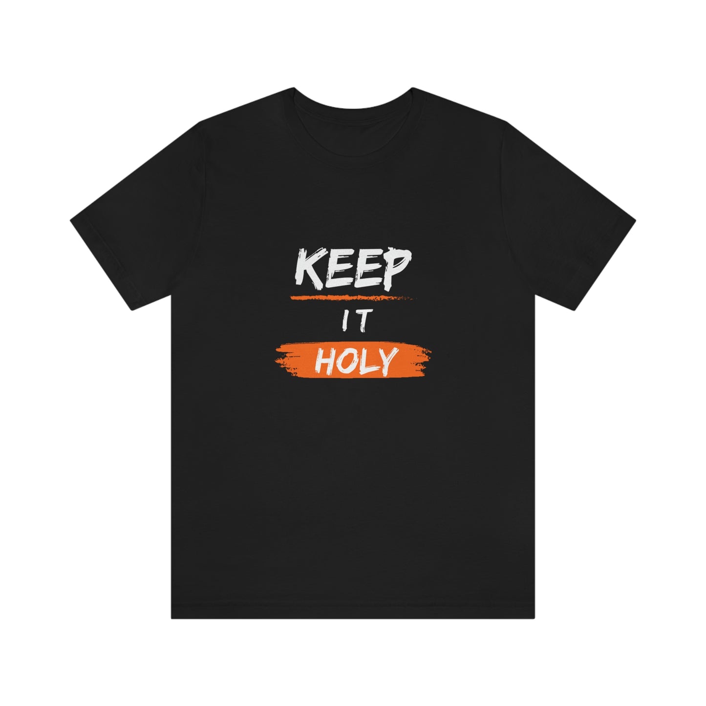 Keep It Holy Tee